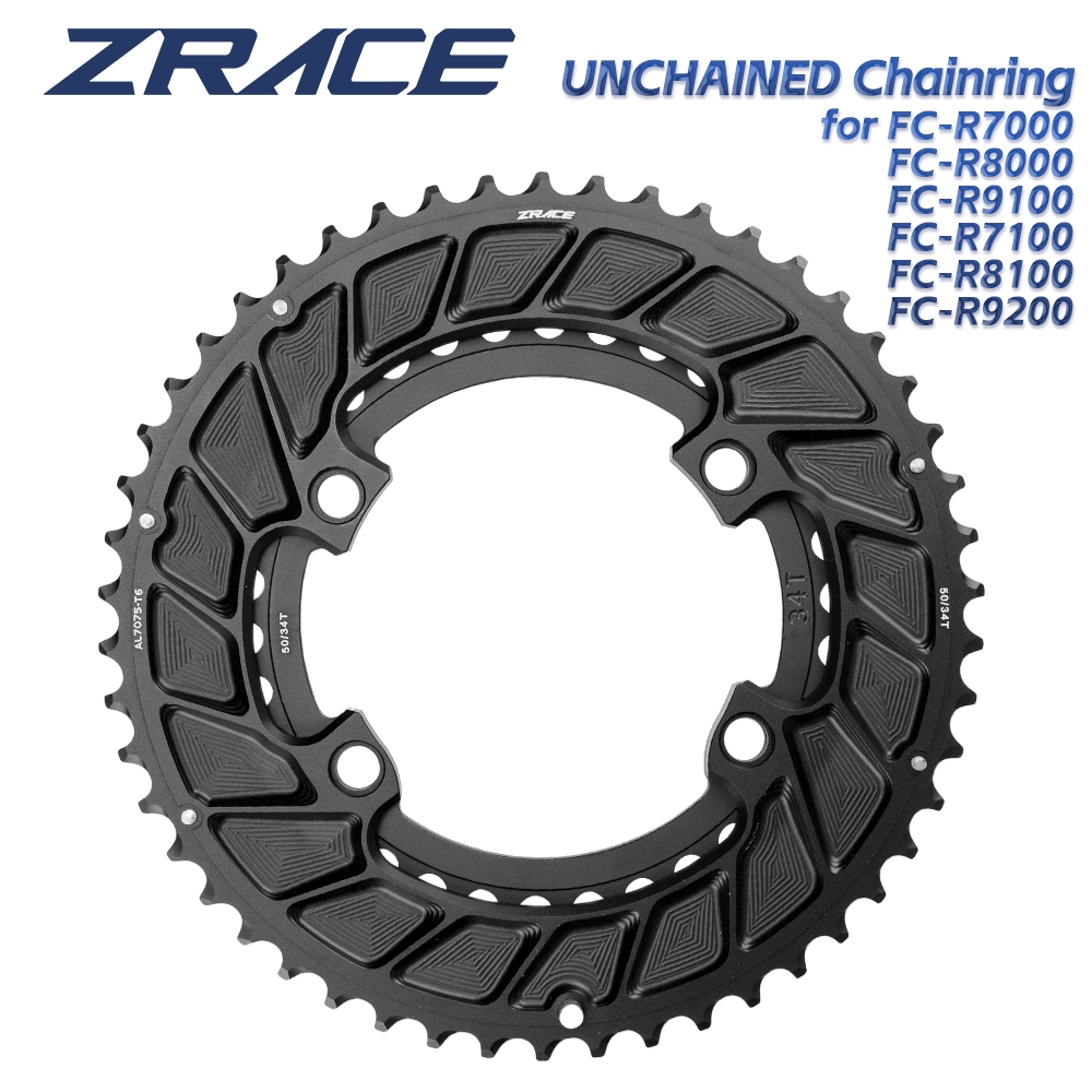 ZRACE UNCHAINED Chainring 105 R7000 R7100 / ULTEGRA R8000 R8100/DURA-ACE R9100 R9200 โซ่ถนน 50-34 52-36 54-40