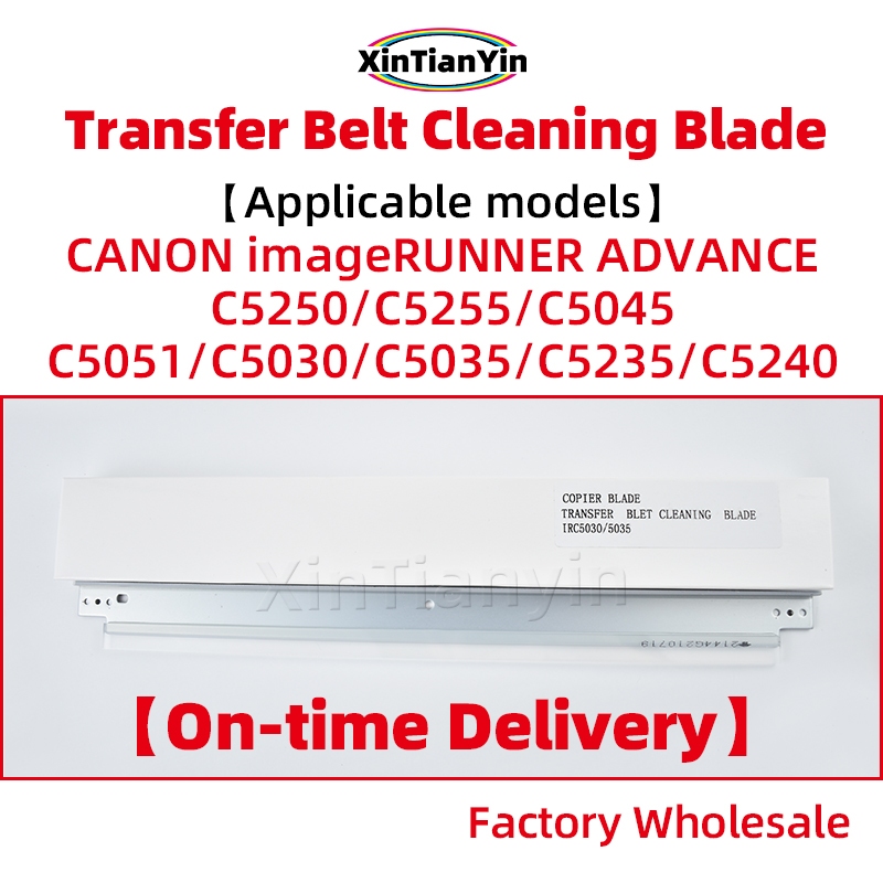 Transfer Blet ทําความสะอาดใบมีดสําหรับ CANON iR C5250 C5255 C5045 C5051 C5030 C5035 C5235 C5240 GPR-30 31 NPG45 46