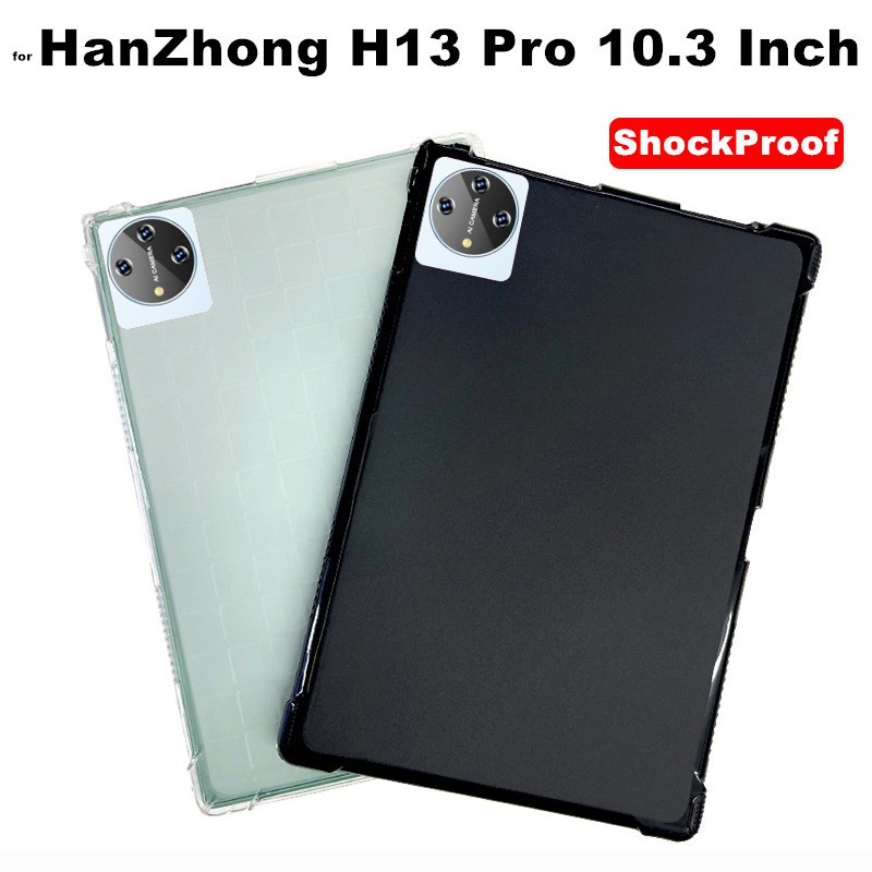 for HanZhong H13 Pro 10.3 Inch 2024 Android Tablet Case Anti-Drop ShockProof Clear TPU Silicone Protective Back Cover