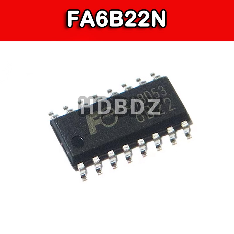 2~5PCS FA6B22N-C6-L3  SOP-16 6B22 ชิปการจัดการพลังงาน IC SMD