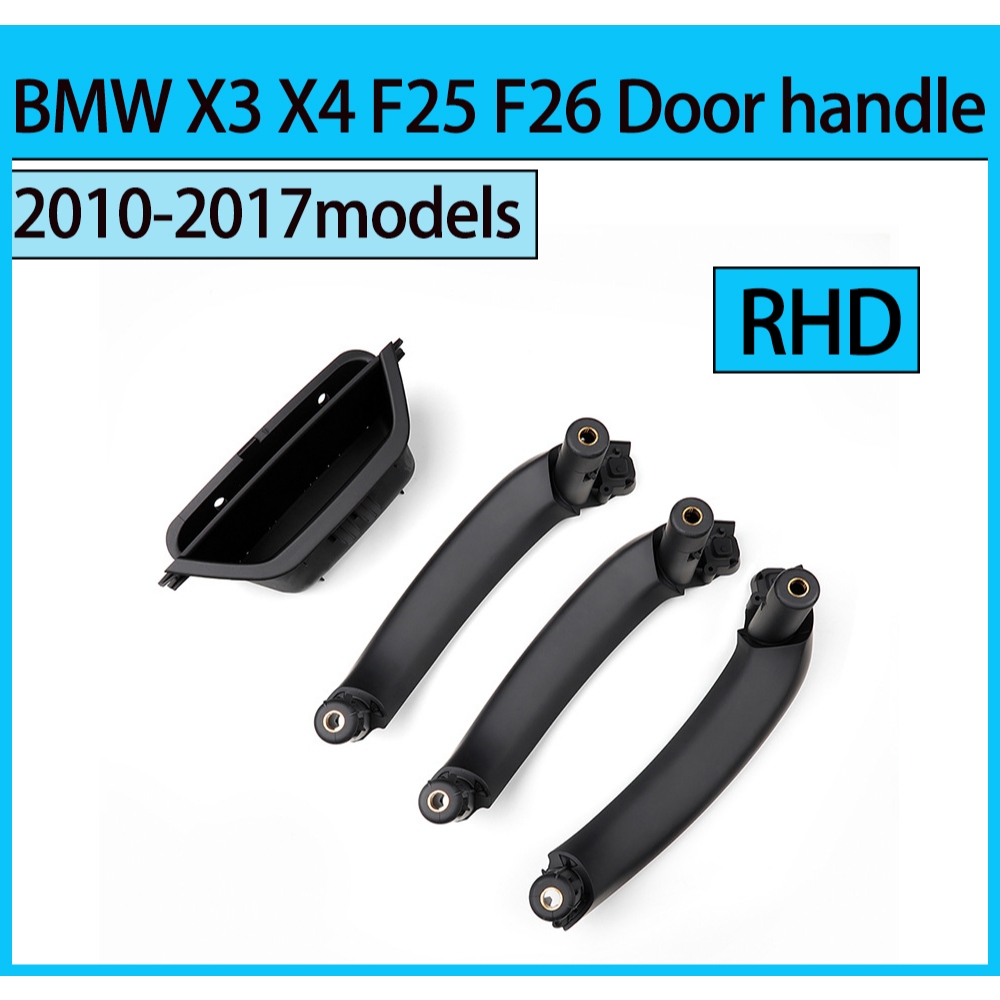RHD ไดรฟ์มือขวาเหมาะสําหรับ BMW X3 X4 F25 F26 มือจับประตูด้านในรุ่น 2010-2017
