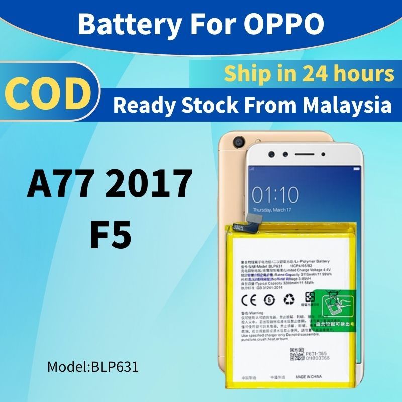 แบตเตอรี่ Bateri เข้ากันได้กับ Oppo A77 2017 / F5 Batery blp631