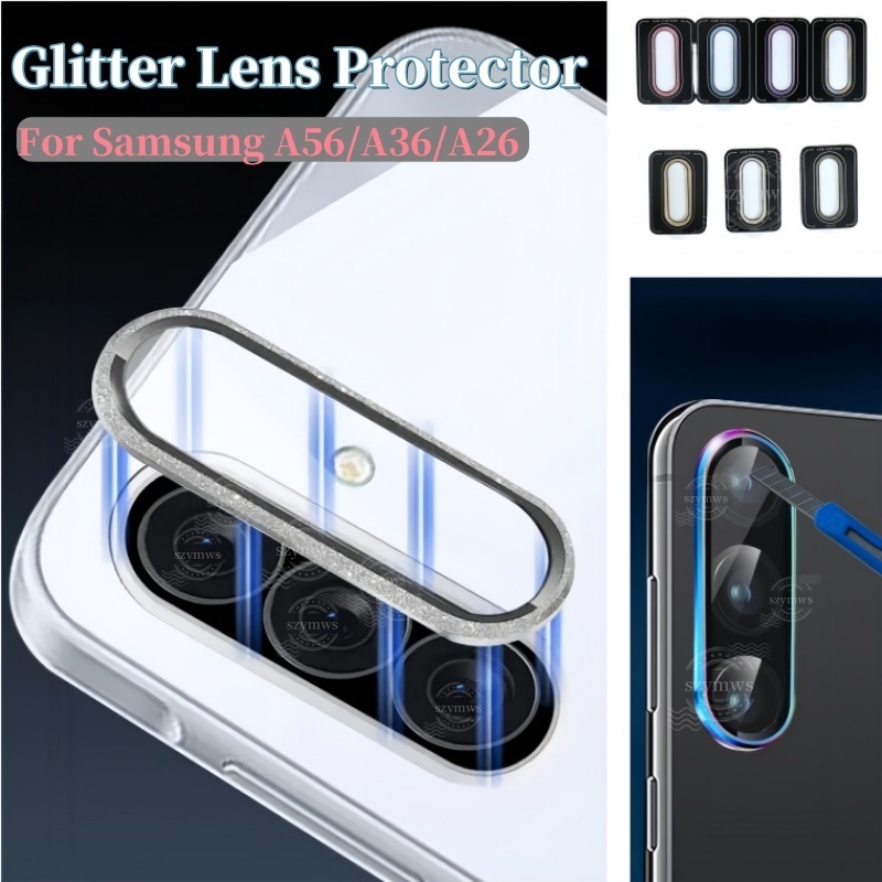 Glitter ตัวป้องกันเลนส์กล้องสําหรับ Smsung Galaxy A56 5G A36 A26 5G กระจกนิรภัย + แหวนโลหะเลนส์สําหร