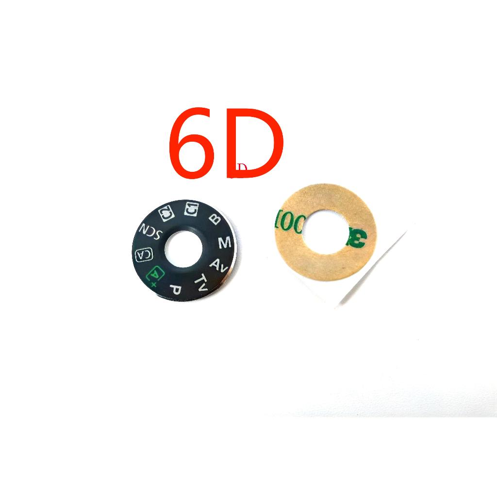 1PCS ใหม่ฝาครอบด้านบนปุ่มโหมด dial สําหรับ Canon EOS 6D กล้องอะไหล่ซ่อมลาย้เหนียว