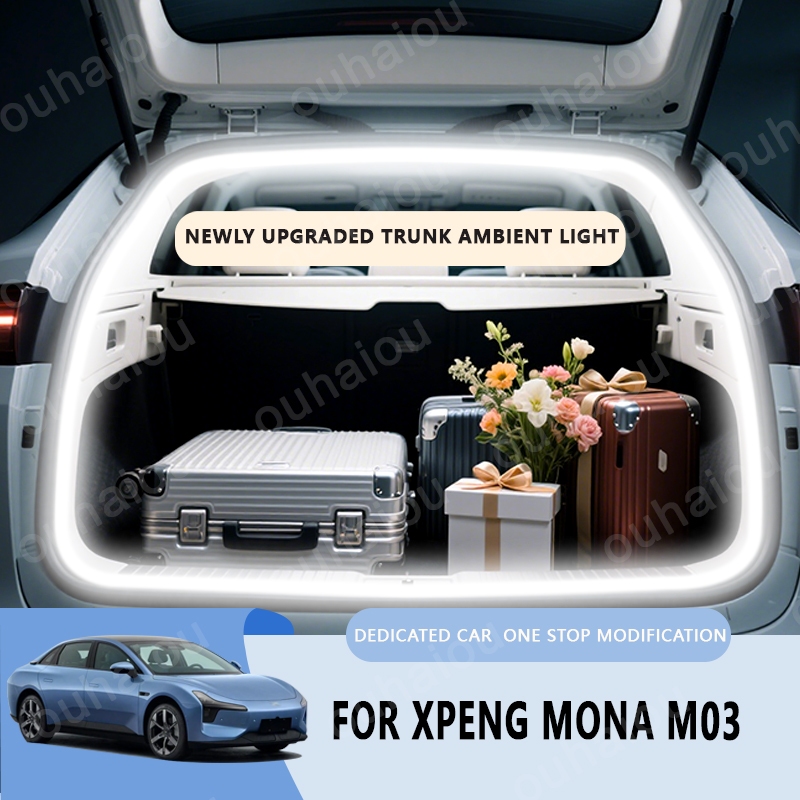 ด้านหลัง LED Light Bar แถบ Trunk ภายในโคมไฟตกแต่ง Strip Fit สําหรับ XPENG MONA M03