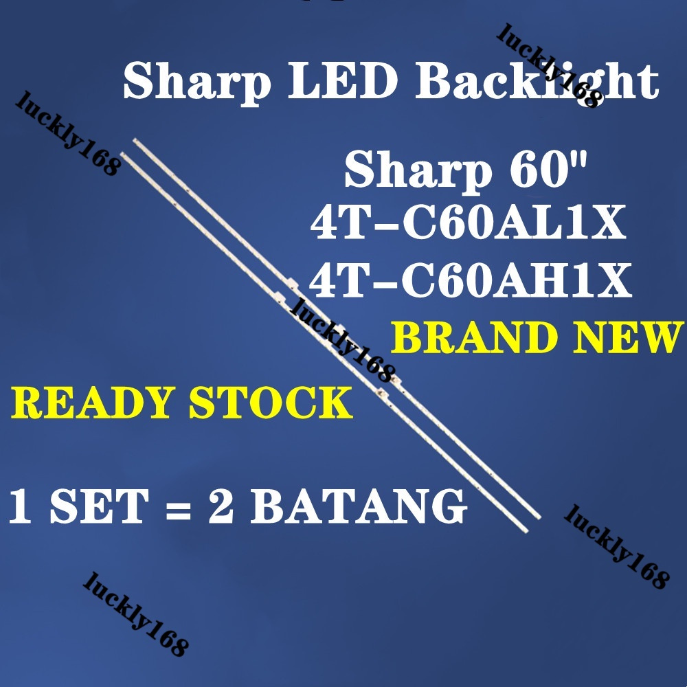 SHARP ชุดใหม่ LED BACKLIGHT 4T-C60AL1X 4T-C60AH1X