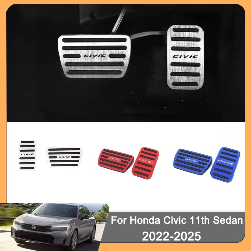 แป้นเหยียบคันเร่ง Honda Civic 11th Sedan 2022-2025 2023 2024 ที่ครอบคันเร่งรถยนต์ กันลื่น อลูมิเนียมอัลลอยด์