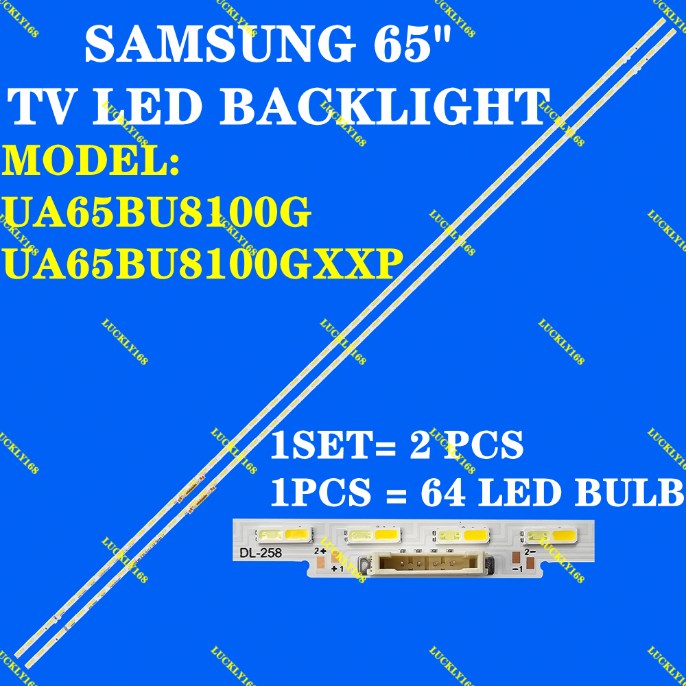 UA65BU8100G UA65BU8100GXXP SAMSUNG 65" TV LED BACKLIGHT (LAMPU TV) SAMSUNG 65 INCH LED TV BACKLIGHT 
