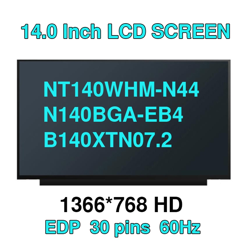 14.0 "Lenovo ideapad 330S-14IKB 1366x768 หน้าจอสําหรับmatrix หน้าจอ LCD NT140WHM-N44 N140BGA-EB4 B14