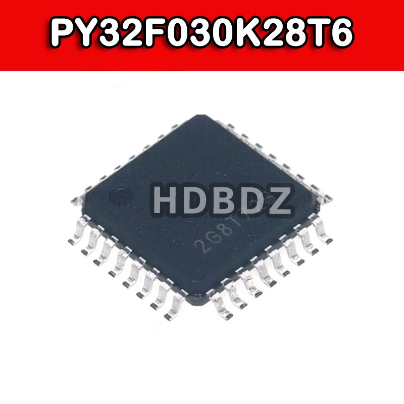 2~5PCS PY32F030K28T6 LQFP-32 2G8T72B ARM Cortex-M0 32bit Microcontroller Chip-MCU IC SMD