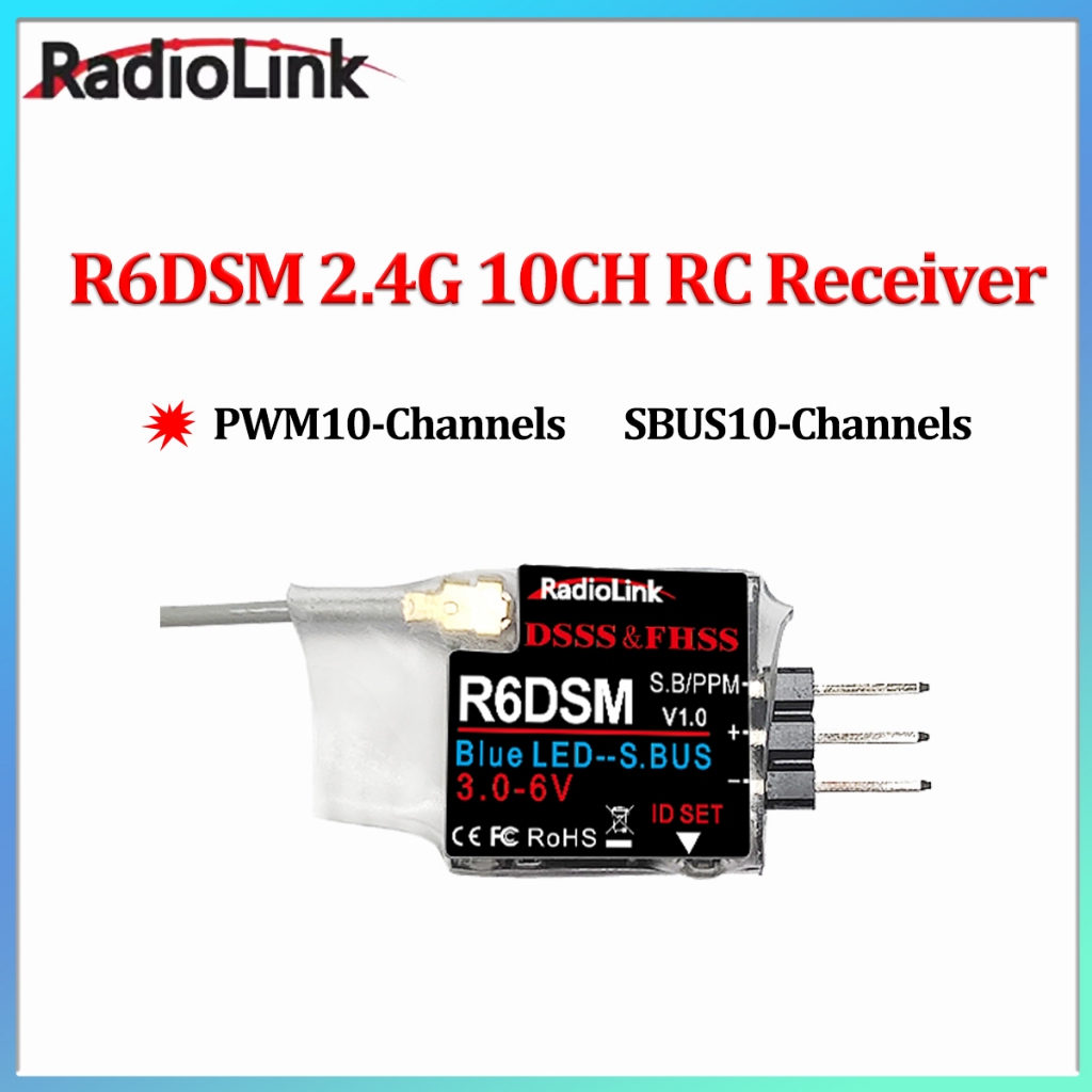 Radiolink R6DSM ตัวรับสัญญาณ 2.4G 6CH PPM PWM SBUS เอาต์พุตสําหรับ AT9 AT9S AT10 AT10II เครื่องส่งสั