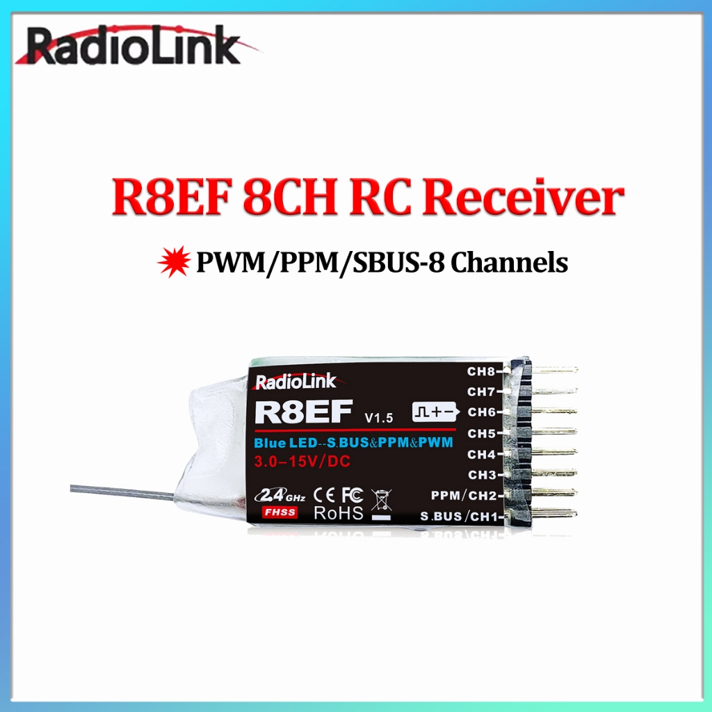 Radiolink R8EF 2.4 Ghz 8 ช่อง RC Receiver รองรับ S-Bus/PPM/PWM สัญญาณสําหรับ 8CH T8FB T8S RC เครื่อง