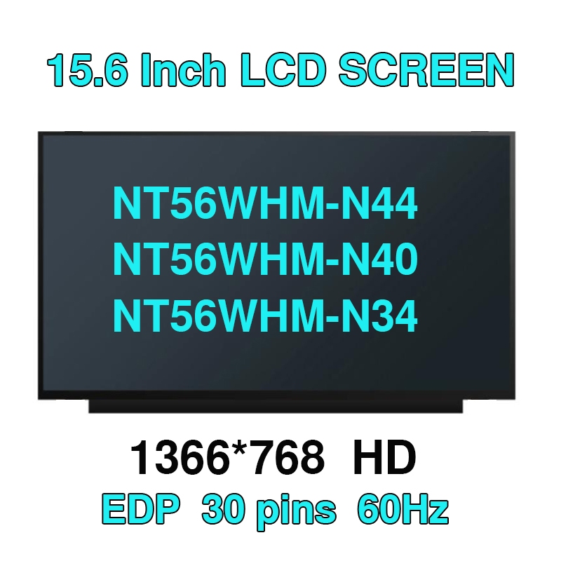 15.6 นิ้วไม่มีรูสกรูแผง LCD N156BGA-EA3 Rev.C2 N156BGA-EB3 B156XTN08.0 NT56WHM-N44 NT56WHM-N40 NT56W