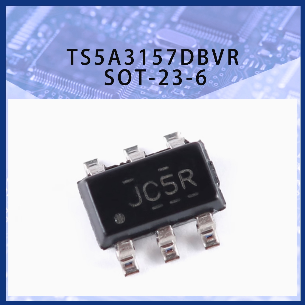 TS5A3157DBVR SOT-23-6 ชิปสวิตช์อะนาล็อกวัตถุประสงค์ทั่วไปช่องเดียว