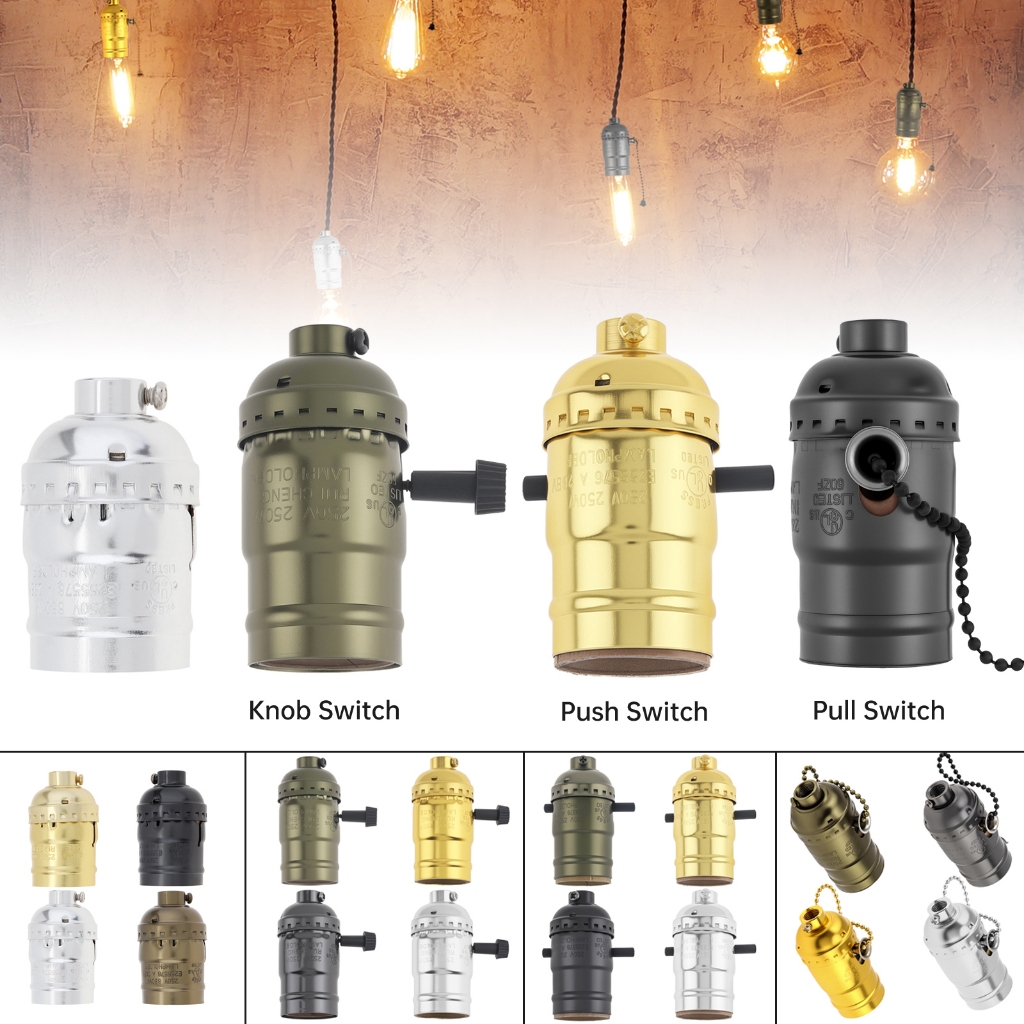 Pull Chain/Knob Switch/Socket Only/Push Switch Lamp Socket Replacement E26 Standard ฐานเกลียวหลอดไฟซ็อกเก็ต