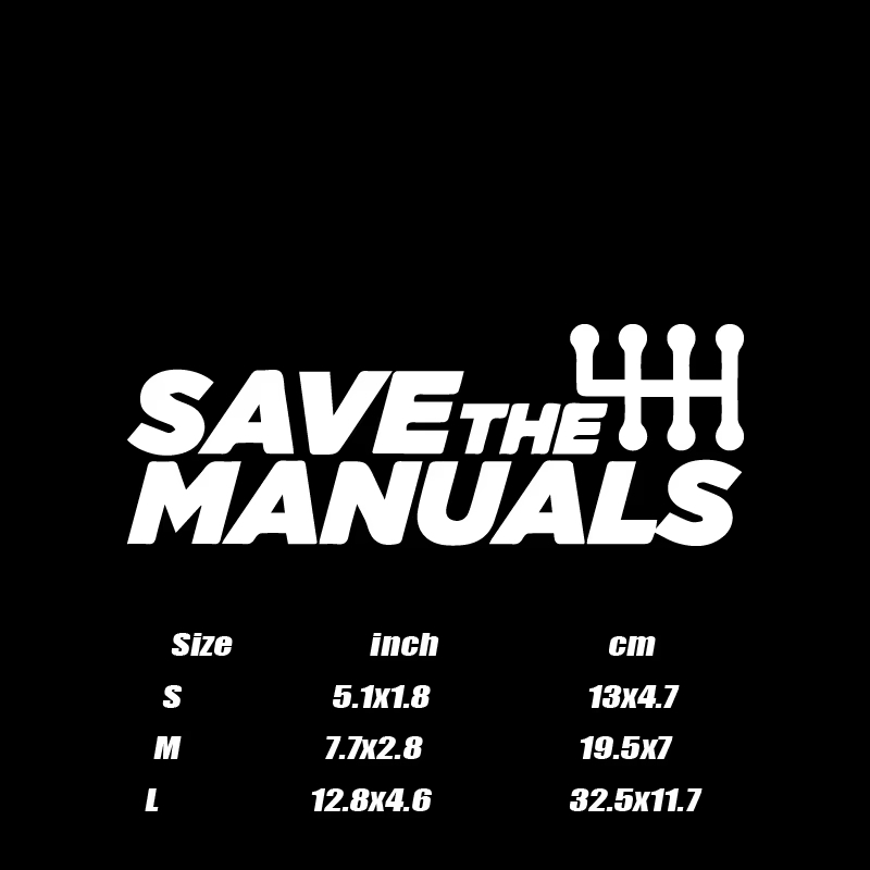 "SAVE THE MANUALS"สติ๊กเกอร์,คุณภาพสูงและทนทานรถยนต์อุปกรณ์เสริมภายนอกสติ๊กเกอร์ติดด้วยตนเอง