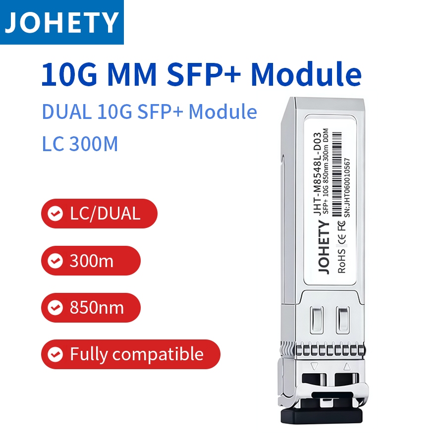 JOHETY 10Gb SFP + โมดูล Multimode 300 M MM Duplex SFP + Transceiver LC Optical Connector SFP-10G-SR 