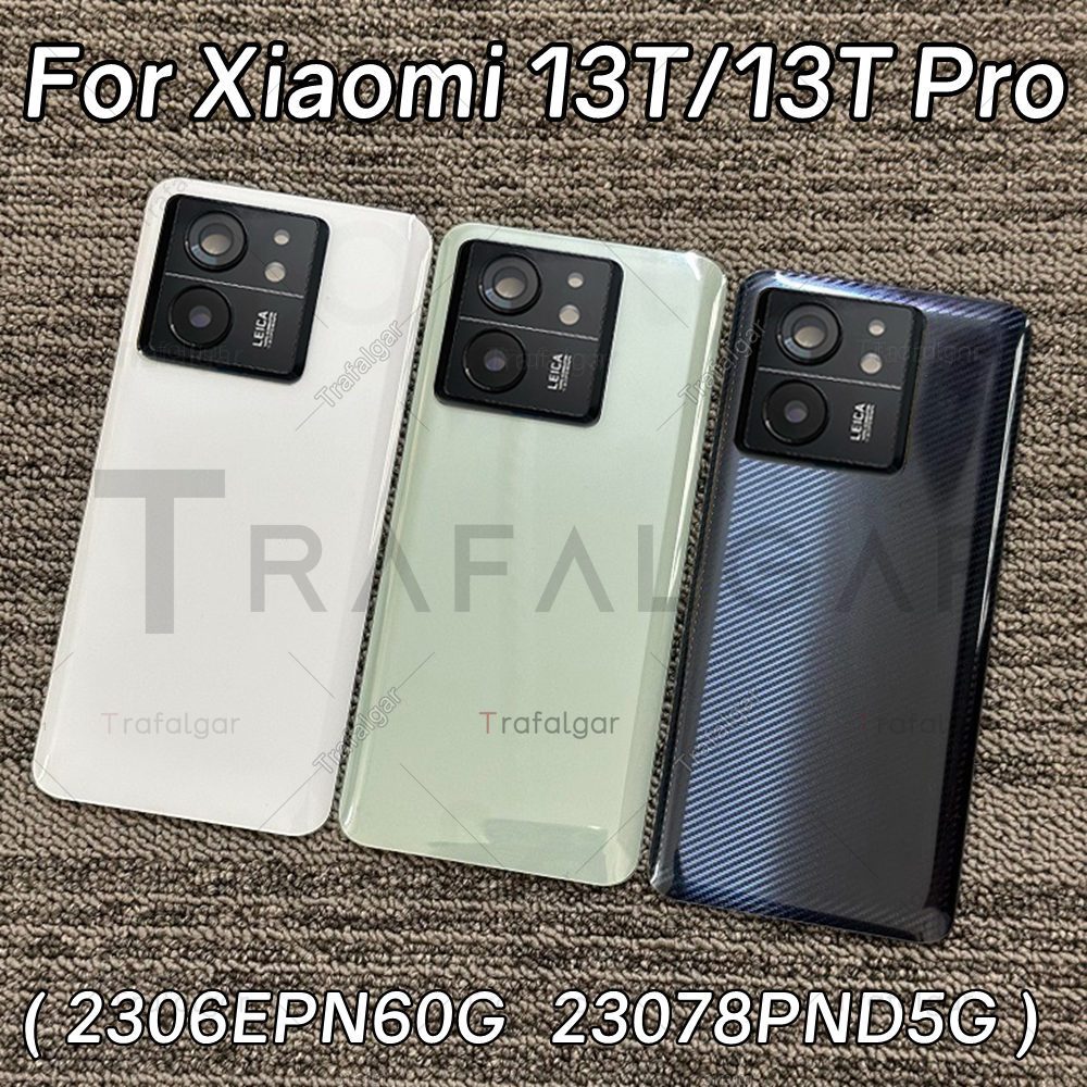 แบตเตอรี่ฝาหลังสําหรับ Xiaomi 13T 13T Pro ด้านหลังกระจกแผงเปลี่ยน 2306EPN60G 23078PND5G