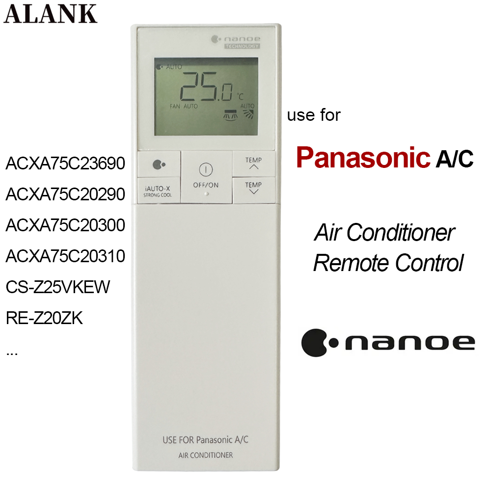 ALANK Remote รีโมทแอร์ Panasonic ACXA75C20290 ACXA75C20300 (เครื่องปรับอากาศแยกที่ใช้ได้) พร้อม nanoe