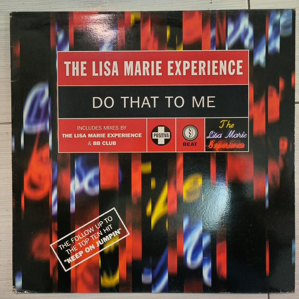 ประสบการณ์ Lisa Marie Do That To Me 	Euro House ไวนิล lp