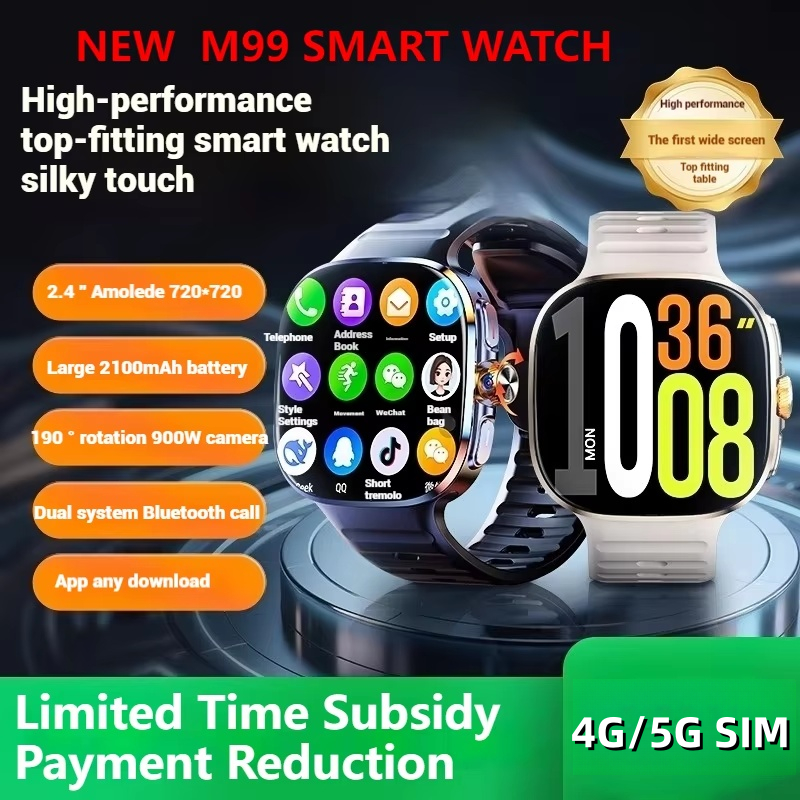 4G/ 5G LTE Full Netcom M99 Smartwatch ระบบ Android 2.4 นิ้ว 720*720 หน้าจอ Amoled 900W HD กล้องแฟชั่