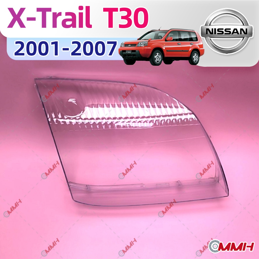 ไฟหน้าตรงรุ่น สําหรับ Nissan Xtrail T30 2001-2007 เลนส์ไฟหน้า ฝาครอบโคมไฟหน้า