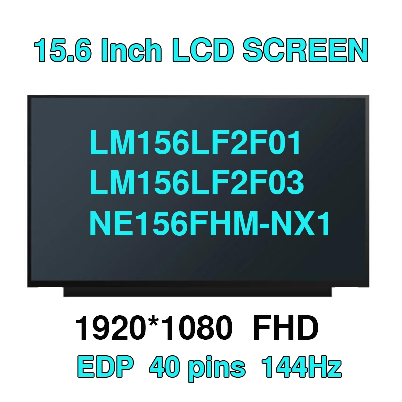 15.6 นิ้ว IPS 144Hz แล็ปท็อปหน้าจอ LCD N156HRA-EA1 Fit LM156LF2F01 LM156LF2F03 NE156FHM-NX1 B156HAN0