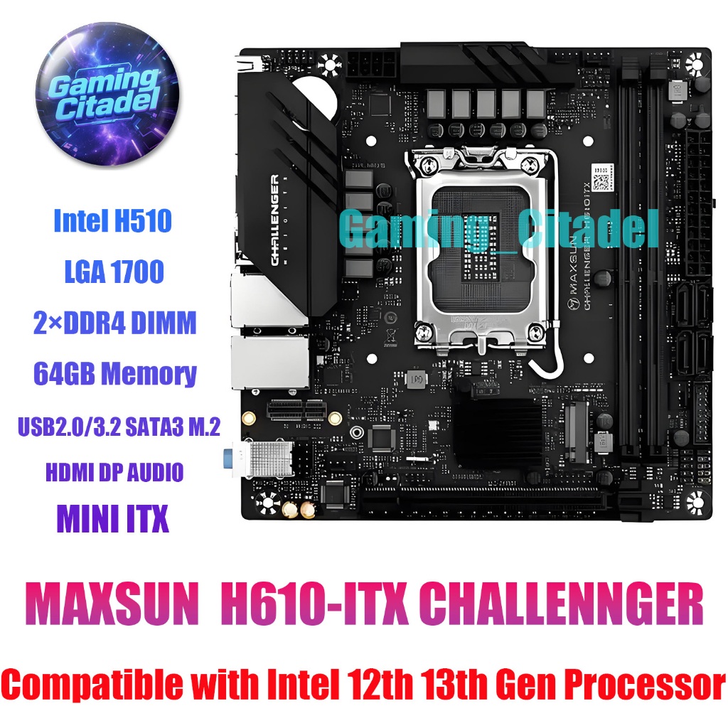 ใช้ MAXSUN H610 ITX CHALLENGER 1700 DDR4 MINI ITX เมนบอร์ดใช้งานร่วมกับ Intel 12th 13th เมนบอร์ด