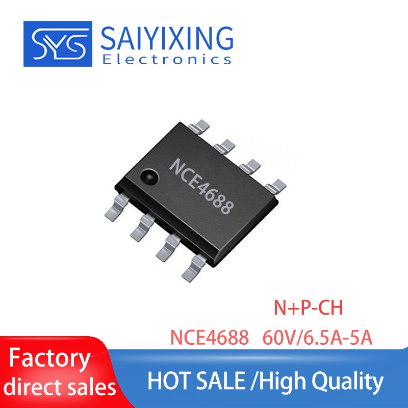 20PCS ยี่ห้อใหม่ NCE4688 MOSFET 4688 SOP-8 60V 6.3A-5A N + P ทรานซิสเตอร์