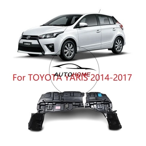 (พร้อมสต็อก) การ์ดกันกระเด็นของเครื่องยนต์ / ฝาครอบใต้เครื่องยนต์ สําหรับ TOYOTA YARIS 2014 2015 2016 2017