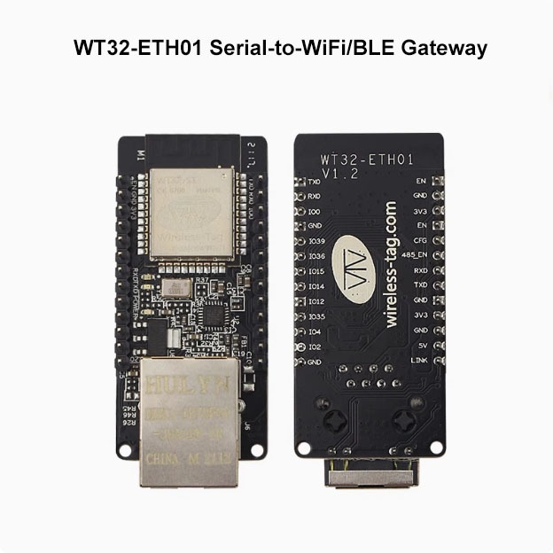 WT32-ETH01 Serial Port to WiFi/Bluetooth Gateway Module | อ้างอิงจาก ESP32 | รองรับแหล่งจ่ายไฟ Ether