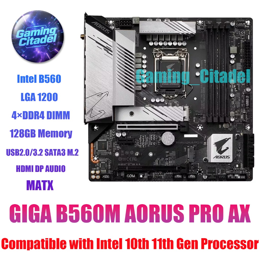 ใช้เมนบอร์ด Gigabyte B560M AORUS PRO AX MATX LGA 1200 DDR4 เข้ากันได้กับโปรเซสเซอร์ Intel 10th 11th 