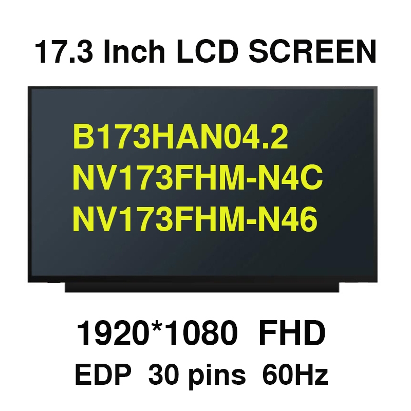 B173HAN04.2 fit NV173FHM-N4C NV173FHM-N46 IPS FHD จอแสดงผล LCD แผง EDP 30 Pins