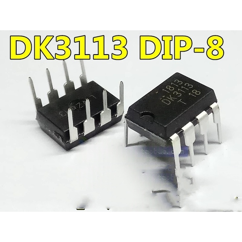 ชิป DK3113 3113 DIP-8 In-Line Power Chip