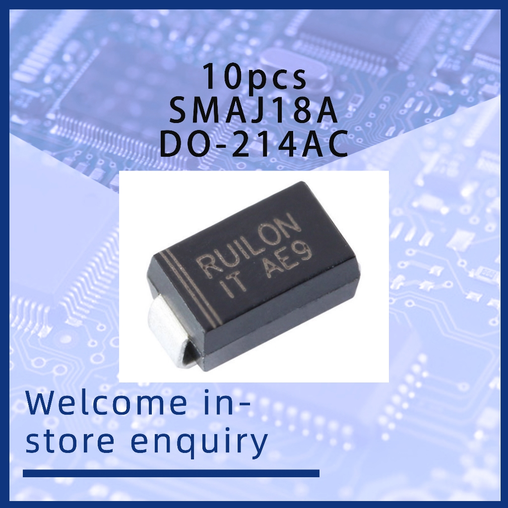 10 ชิ้น SMAJ18A DO-214AC 18V/Unidirectional TVS Surge Suppression Diode