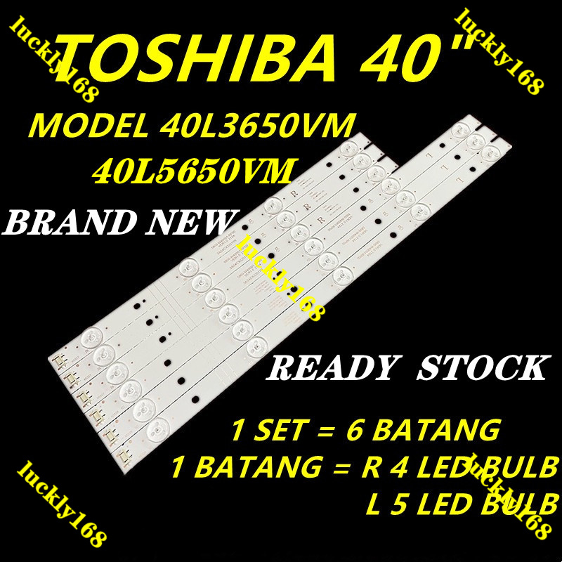 / 40" 40L3650VM 40L5650VM BACKLIGHT (โคมไฟทีวี) TOSHIBA 40 INCH LED TV 40L3650 40L5650 40L3650V 40L5