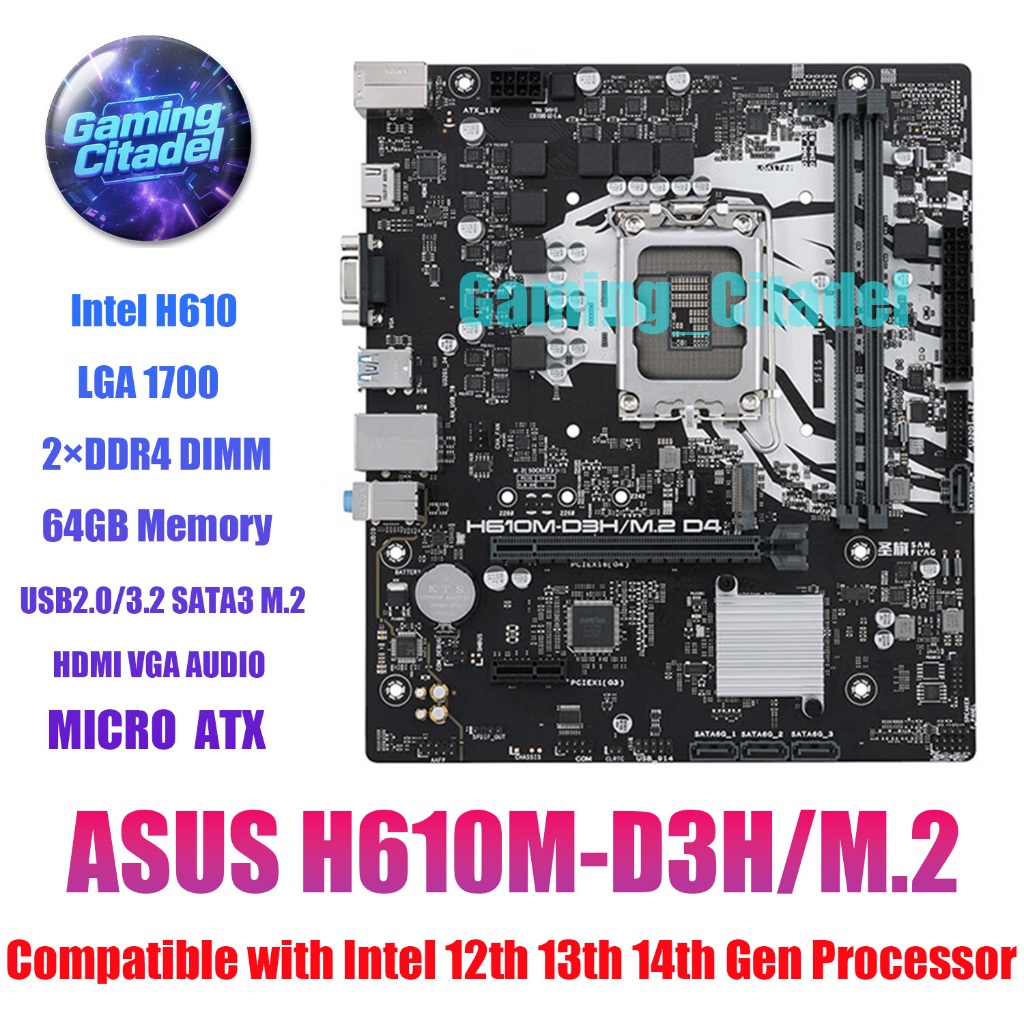ใช้เมนบอร์ด ASUS H610M D3H/M.2 D4 MATX เข้ากันได้กับโปรเซสเซอร์ Intel 12th 13th 14th Gen ทดสอบ