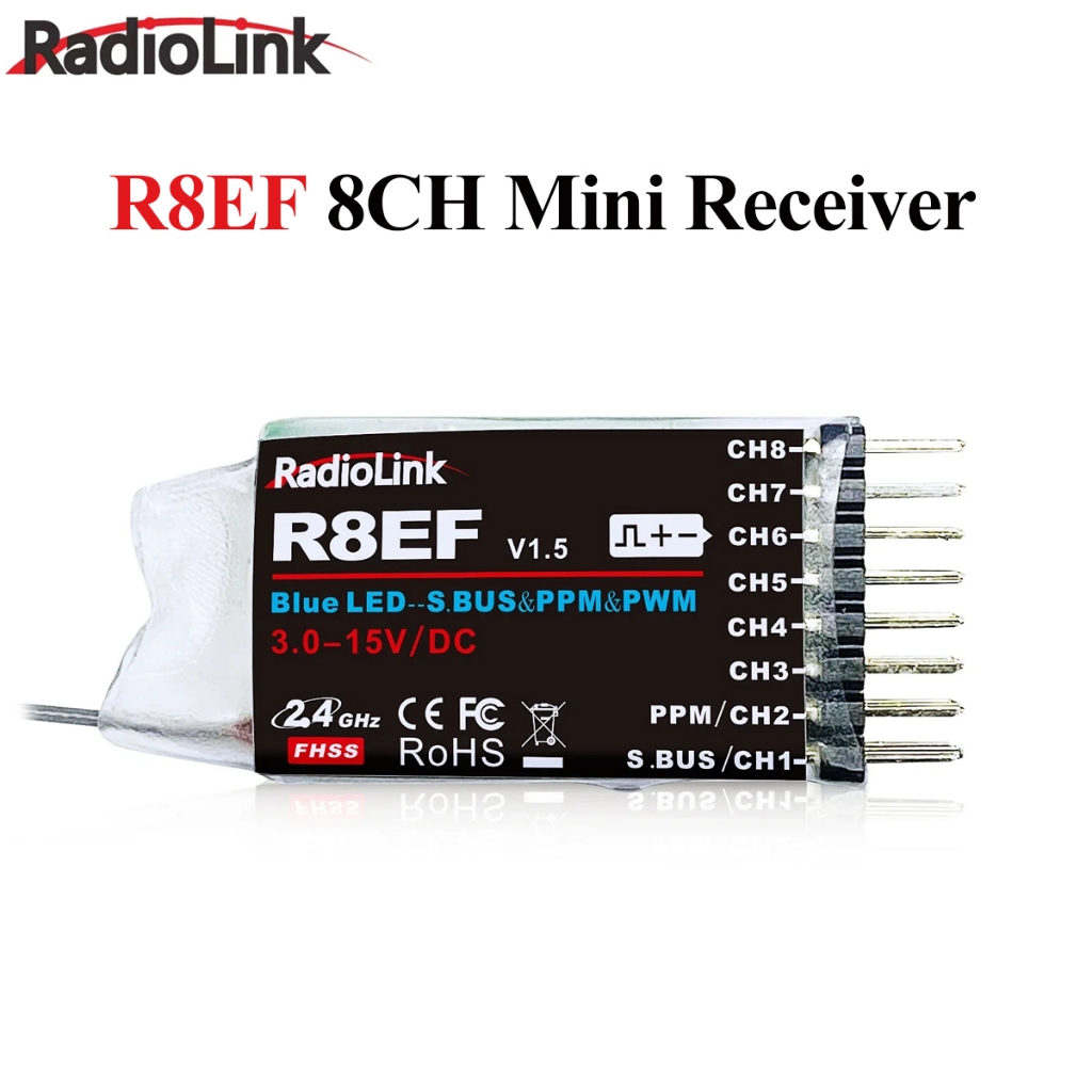 Radiolink R8EF 2.4G 8 ช่องรองรับ SBUS PPM PWM 3-15V สําหรับ 8CH T8FB T8S RC3S RC4G RC4GS RC6G เครื่อ