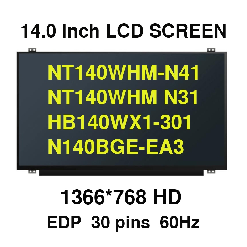 14.0" NT140WHM-N41 NT140WHM N31 fit HB140WX1-301 N140BGE-EA3 E43 EB3 B140XTN02.หน้าจอแสดงผล LED สําห