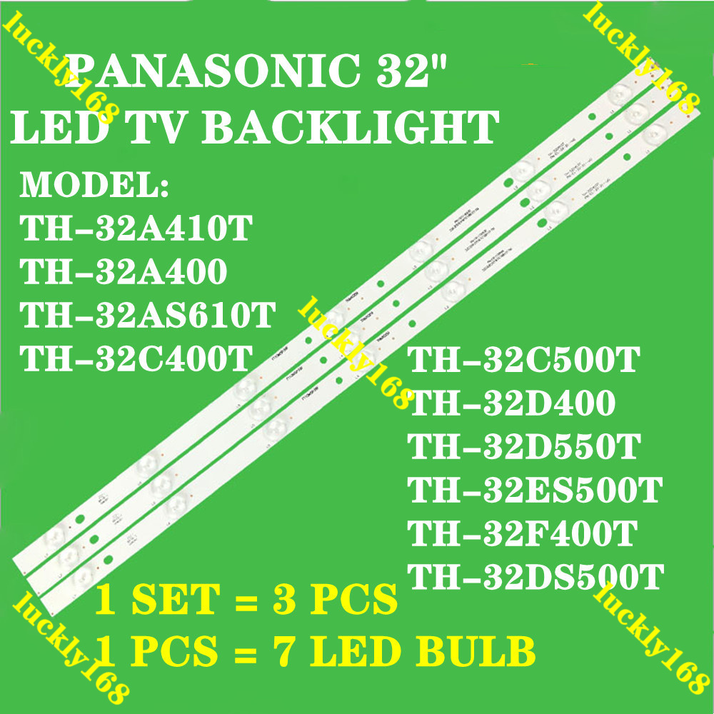 ใหม่ 3 ชิ้น TH-32A410T TH-32A400 TH-32AS610T TH-32C400T PANASONIC 32" LED TV BACKLIGHT TH-32A410 TH-