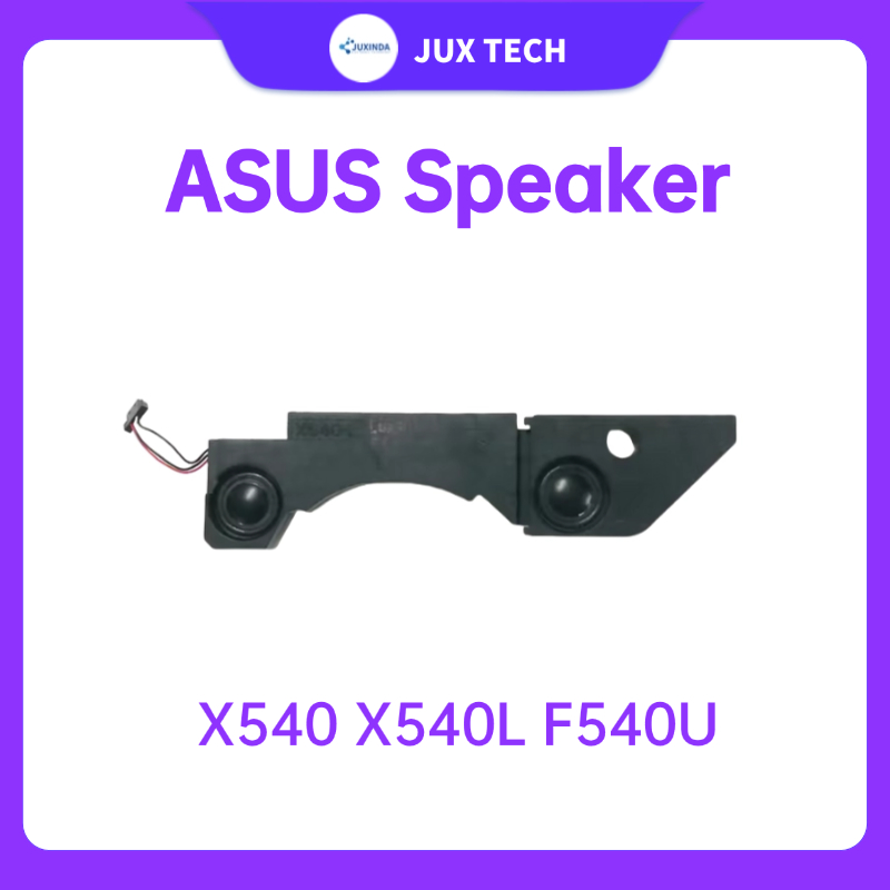 ลําโพงแล็ปท็อปสําหรับ ASUS X540 X540L X540LJ X540MA X540LA X540S X540SA F540U C520U D540Y F540U FL57