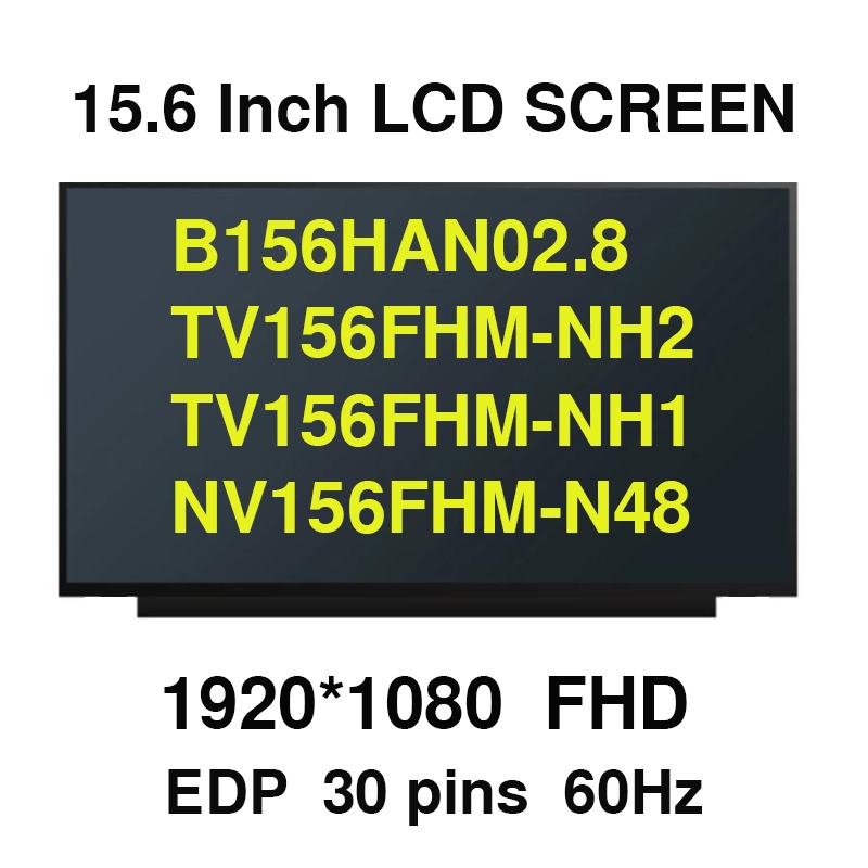 15.6 IPS FHD 30Pin B156HAN02.8 TV156FHM-NH2 NH1 fit NV156FHM-N48 N61 N4Q LM156LF4L01 LM156LF9L01 LP1