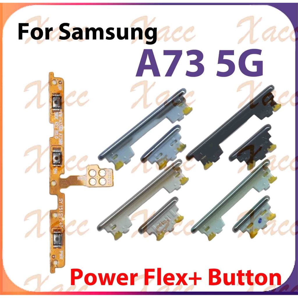 สําหรับ Samsung A73 5G ปุ่มปรับระดับเสียงริบบิ้น Flex Cable พร้อมอะไหล่ซ่อมเอาต์พุตกุญแจด้านข้าง