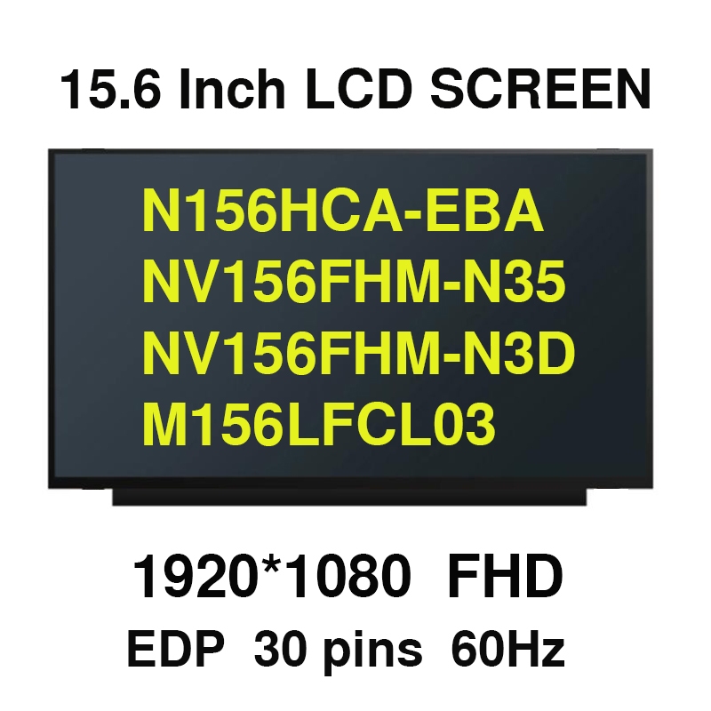 15.6" FHD IPS Matrix N156HCA-EBA NV156FHM-N35 NV156FHM-N3D fit LM156LFCL03 LM156LF4L01 B156HAN02.8 L