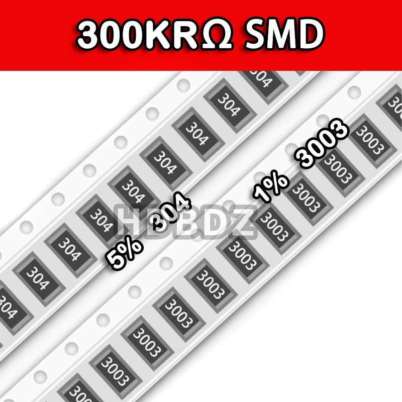 10~50PCS 300KRΩ SMD Resistor ความแม่นยํา 5%/1% 304/3003 0603 0805 1206