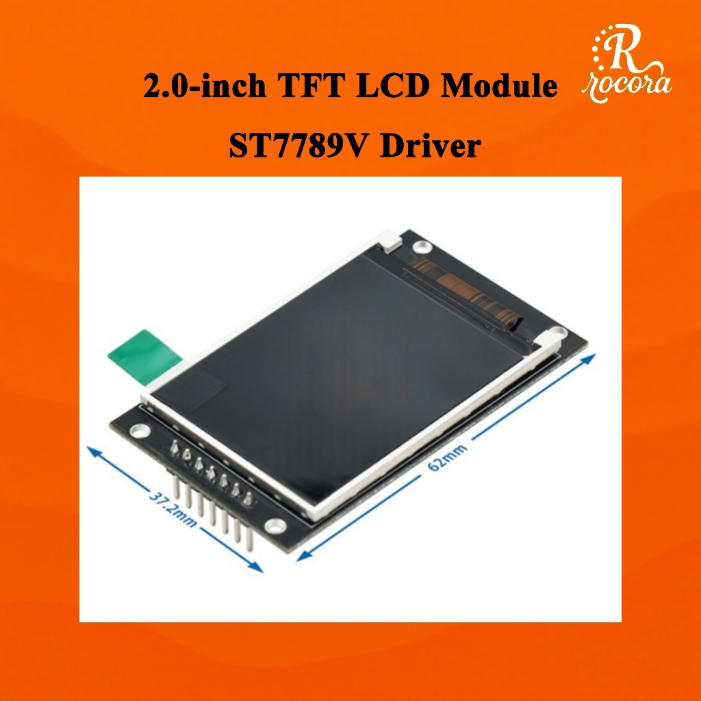 จอแสดงผล 2.0 นิ้ว TFT LCD ความละเอียด 240x320 โมดูลหน้าจอ SPI ชิป ST7789V
