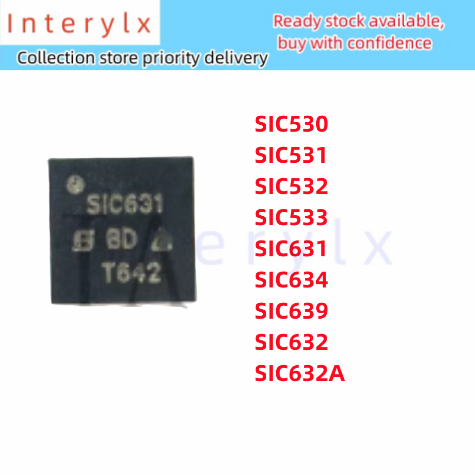 1 ชิ้น/ล็อต Original SIC530 SIC531 SIC532 SIC533 SIC631 SIC634 SIC639 SIC632 SIC632A QFN ชิปไดร์เวอร์
