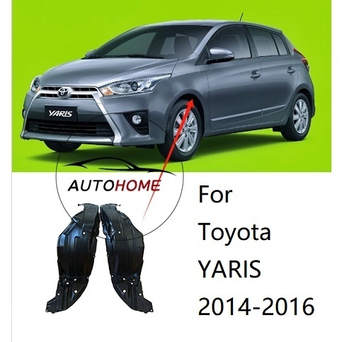 (พร้อมสต็อก) สําหรับ Toyota YARIS 2014 2015 2016 FRONT Fender Liner Front Driver Fender Liner บังโคลนด้านใน