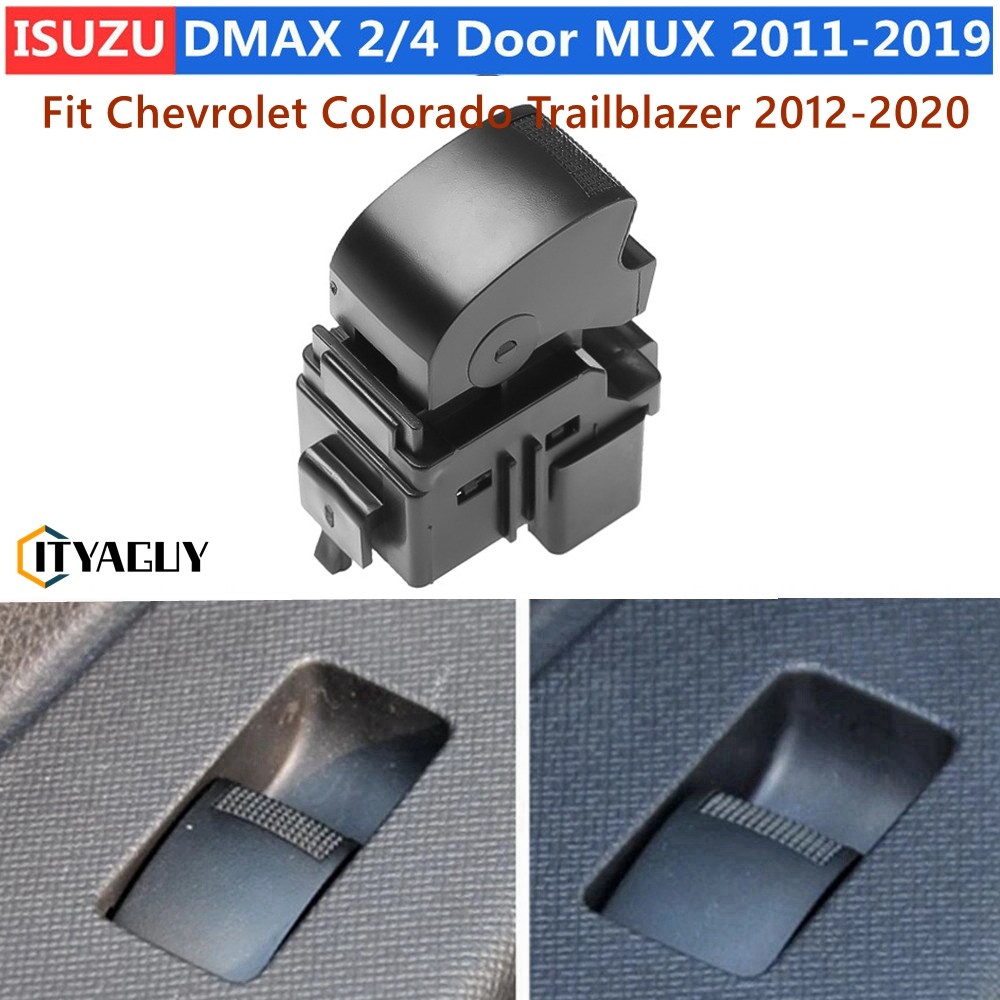 หลังซ้ายขวา, ด้านหน้าซ้าย สวิทช์กระจกไฟฟ้า ฝั่งคนนั่ง ดีแมกซ์ ดีแม็กออ ลนิว ISUZU DMAX D-Max All New 2ประตู 4ประตู MU-X MUX 2011-2019 Chevrolet Colorado Trailblazer 2012-2019 สวิทช์กระจกไฟฟ้า อีซูซุ ดีแม็ก ออนิว ข้างหน้า ซ้าย / D-Max All New
