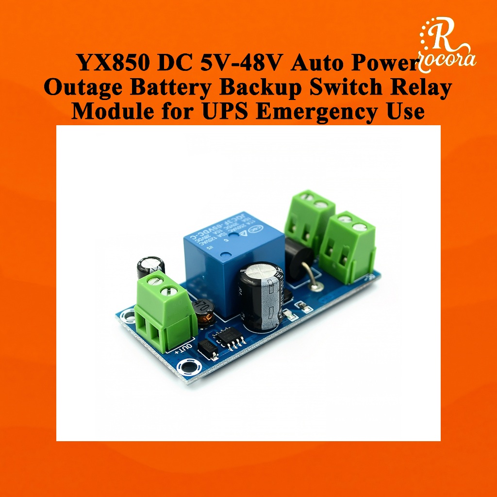 YX850 โมดูลสวิตช์ไฟสำรองอัตโนมัติ DC 5V-48V สำหรับแบตเตอรี่ลิเธียม/UPS กรณีไฟดับ